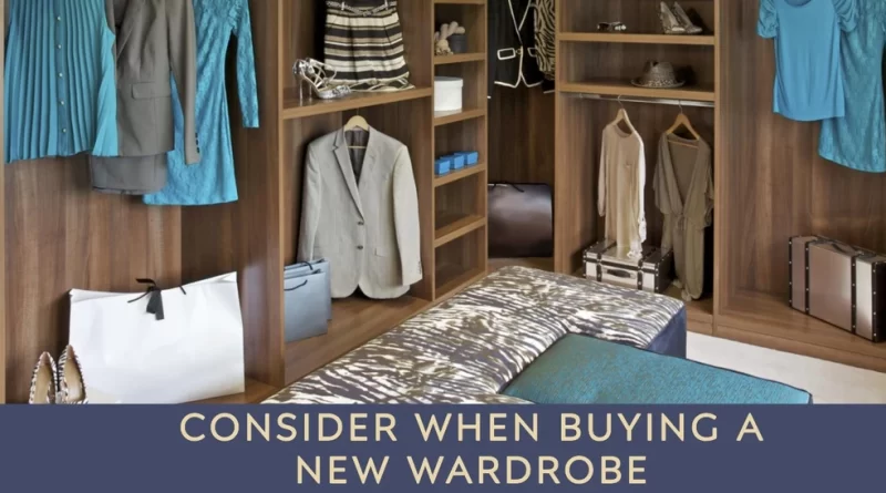 should-consider-when-buying-a-new-wardrobe
